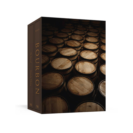 Bourbon The Story of Kentucky Whiskey